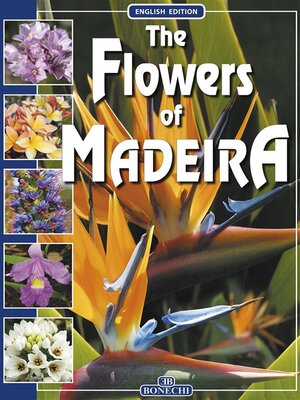 cover image of The Flowers of Madeira